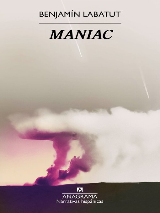 Title details for MANIAC by Benjamín Labatut - Wait list